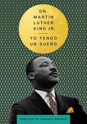 I Have a Dream \ Yo tengo un sueño (Spanish Edition) cover image