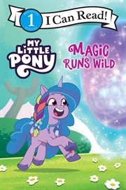 My Little Pony: Magic Runs Wild cover image