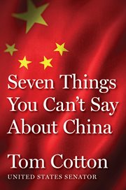 Seven Things You Can't Say About China cover image