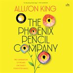 The Phoenix Pencil Company cover image