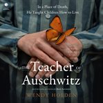 The Teacher of Auschwitz cover image