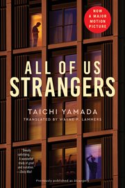 All of Us Strangers [Movie Tie-in] : A Novel cover image