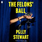 The Felons' Ball cover image