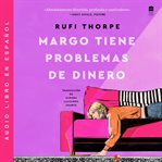 Margo's Got Money Troubles \ Margo tiene problemas de dinero (Sp ed) cover image