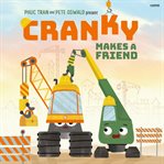 Cranky Makes a Friend cover image