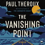 The Vanishing Point : Stories cover image