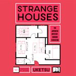Strange Houses cover image