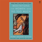 Meditations for Women Who Do Too Much - Revised Edition cover image