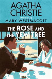 The Rose and the Yew Tree cover image