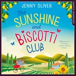 The sunshine and Biscotti Club cover image