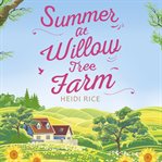 Summer at Willow Tree Farm cover image