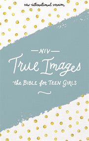 NIV, true images : the bible for teen girls cover image