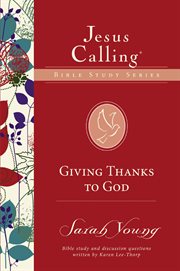 Giving thanks to God : eight sessions cover image