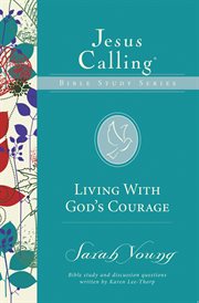 Living with God's courage : eight sessions cover image