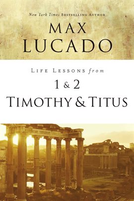 Cover image for Life Lessons from 1 and 2 Timothy and Titus