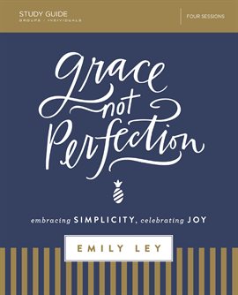 Cover image for Grace, Not Perfection Study Guide