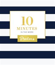 10 minutes in the word: psalms cover image