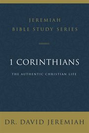 1 corinthians : the authentic christian life cover image