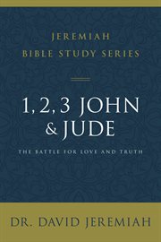 1, 2, 3, John and Jude : the battle for love and truth cover image