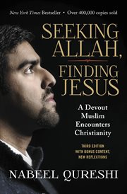 Seeking allah, finding jesus. A Devout Muslim Encounters Christianity cover image