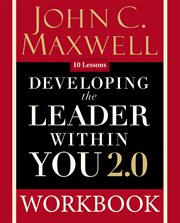 Developing the leader within you 2.0 workbook cover image