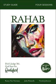 Rahab : don't judge me ; God says I'm qualified cover image