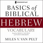 Basics of biblical hebrew vocabulary cover image