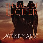 The fall of Lucifer cover image