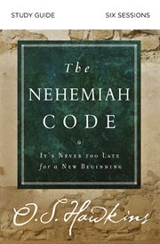 The Nehemiah code : it's never too late for a new beginning cover image