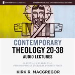 Contemporary theology sessions 20-38 : an introduction for the beginner cover image