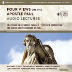 Four views on the Apostle Paul : audio lectures cover image