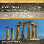 1 corinthians: audio lectures part 1 cover image