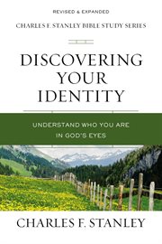 Discovering your identity : understand who you are in god's eyes cover image