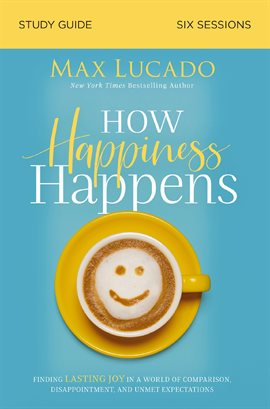 Imagen de portada para How Happiness Happens Study Guide