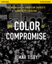The color of compromise : study guide cover image