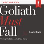 Goliath must fall : audio bible studies cover image
