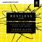 Restless : audio bible studies cover image