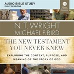 The new testament you never knew : audio bible studies cover image