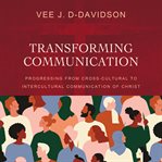 Transforming communication cover image