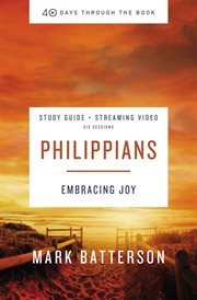 Philippians : embracing joy. six-session study guide cover image