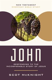 John : New Testament Everyday Bible Study cover image