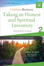 Taking an honest and spiritual inventory participant's guide 2 : a recovery program based on eight principles cover image