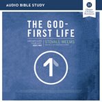 The God-first life : uncomplicate your life, God's way cover image