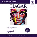 Hagar : in the face of rejection, God says i'm significant cover image