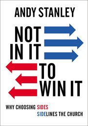 Not in it to win it : why choosing sides sidelines the church cover image