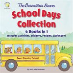 The berenstain bears school days collection cover image