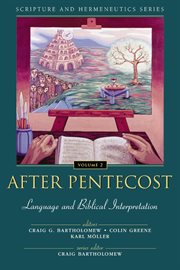 After pentecost: language and biblical interpretation : Language and Biblical Interpretation cover image