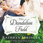 The Dandelion Field cover image
