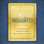 Living Life Undaunted cover image