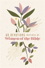 60 devotions inspired by women of the Bible cover image